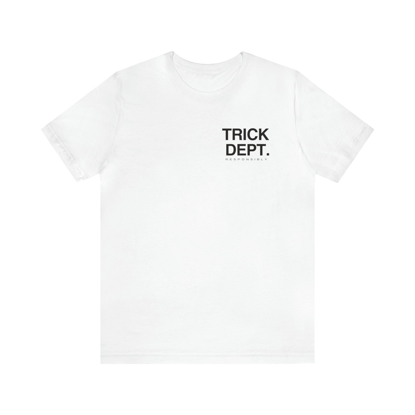 Trick'n  Dept. Tee