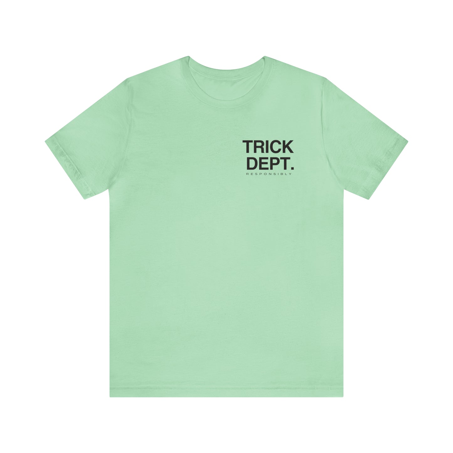 Trick'n  Dept. Tee