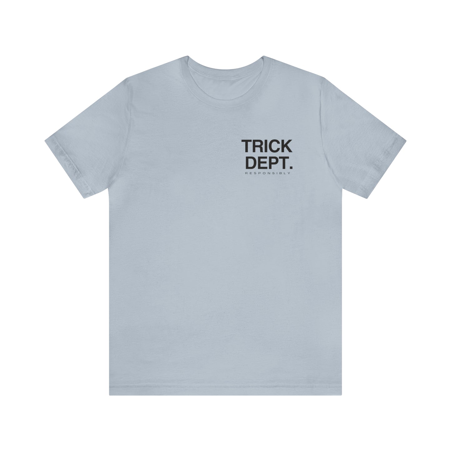 Trick'n  Dept. Tee