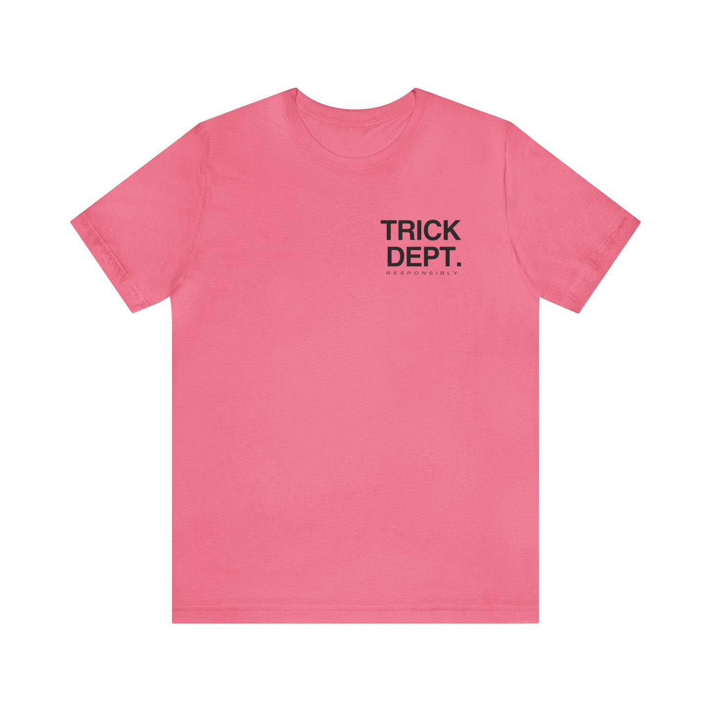 Trick'n  Dept. Tee