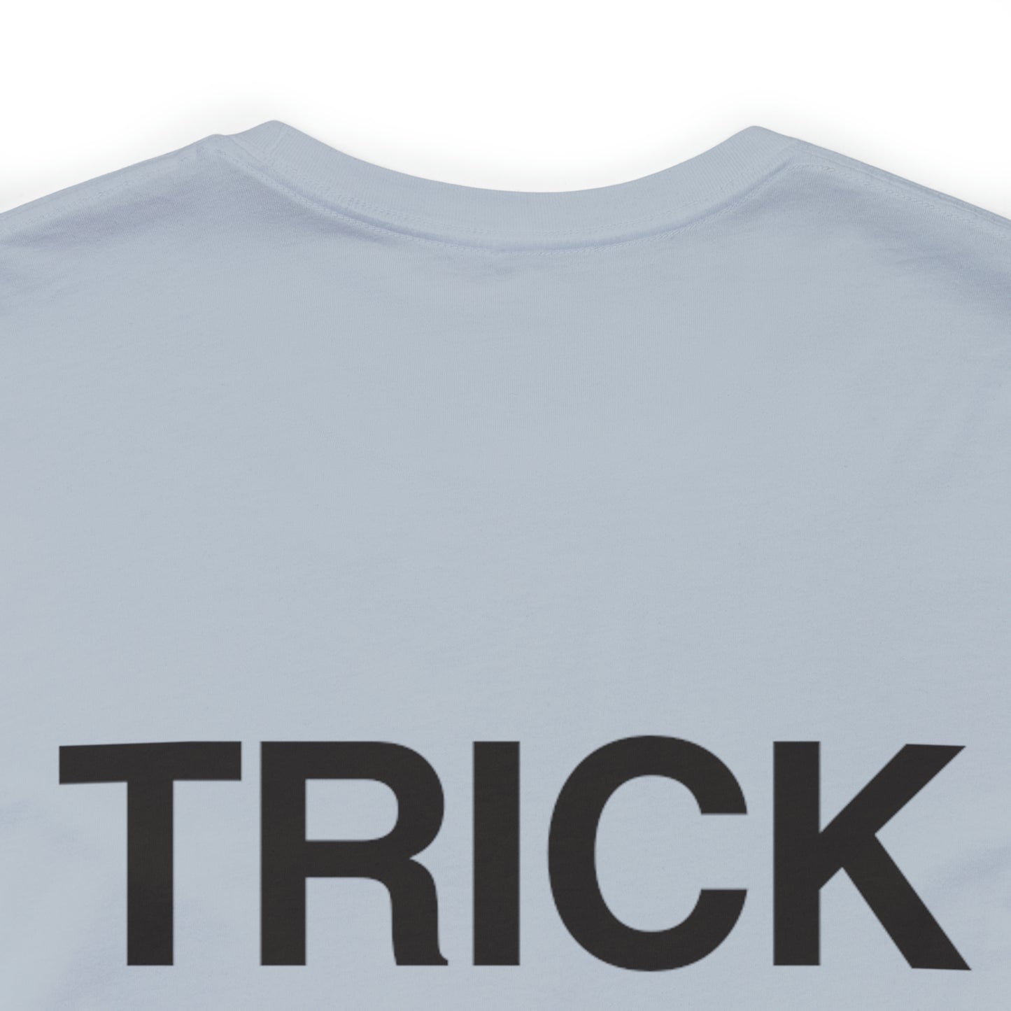 Trick'n  Dept. Tee