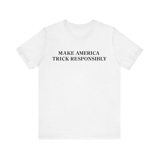 MAKE AMERICA TRICK