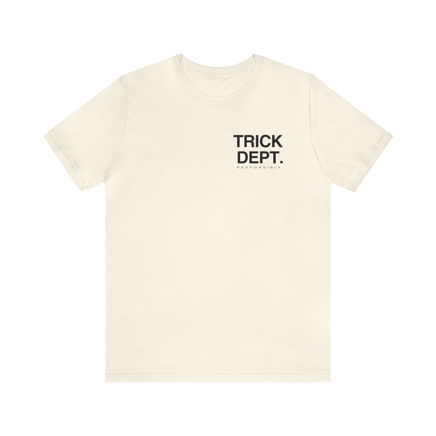 Trick'n  Dept. Tee