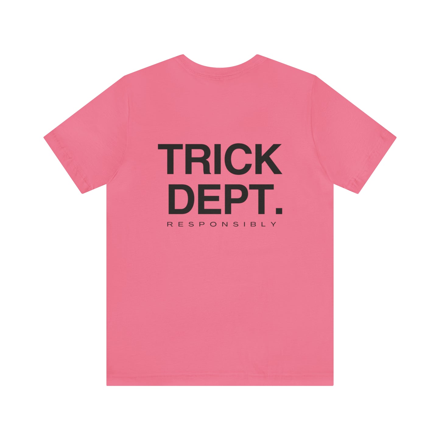 Trick'n  Dept. Tee