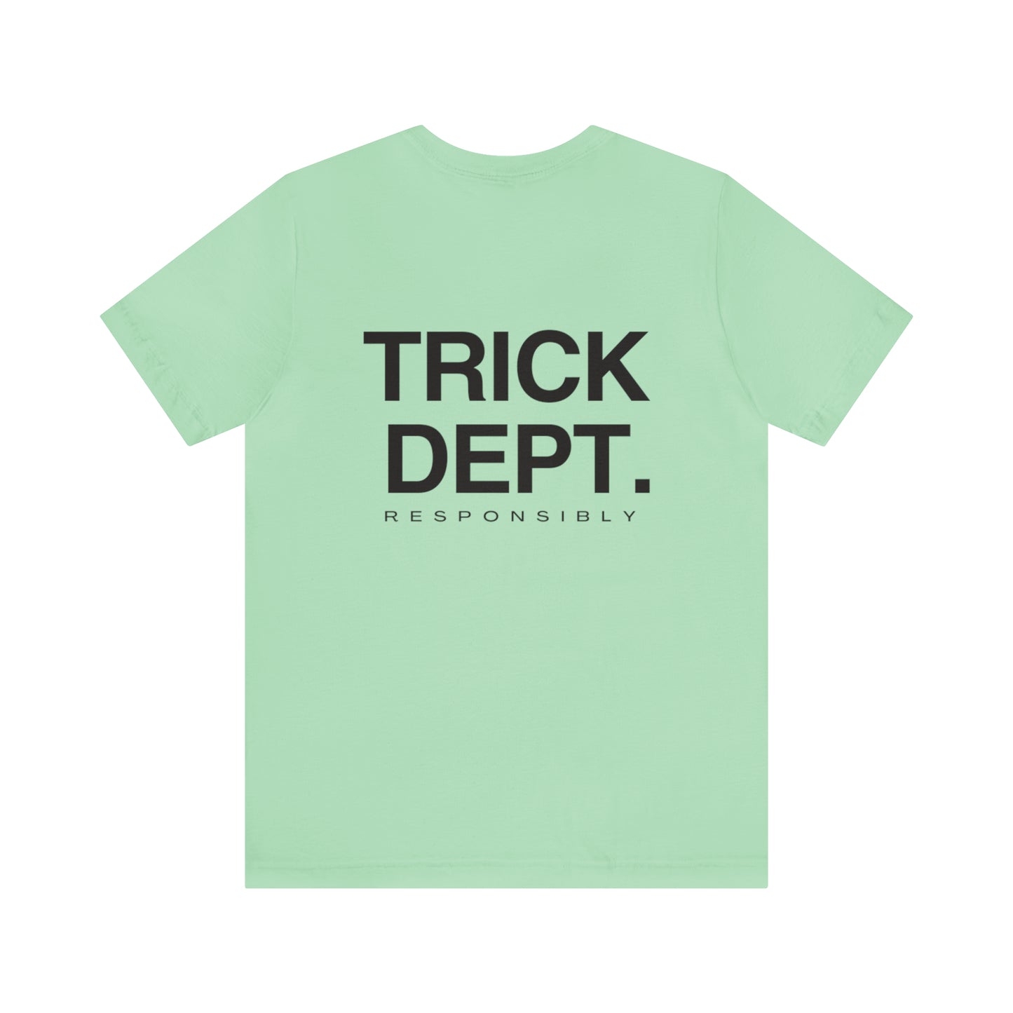 Trick'n  Dept. Tee